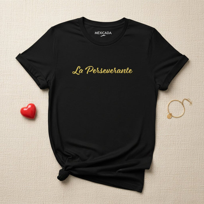 La Maglietta di La Perseverante Uomo e Donna | Quella Persistente, Resilienza, Grinta, Forza, Non Arrendersi Mai | L5