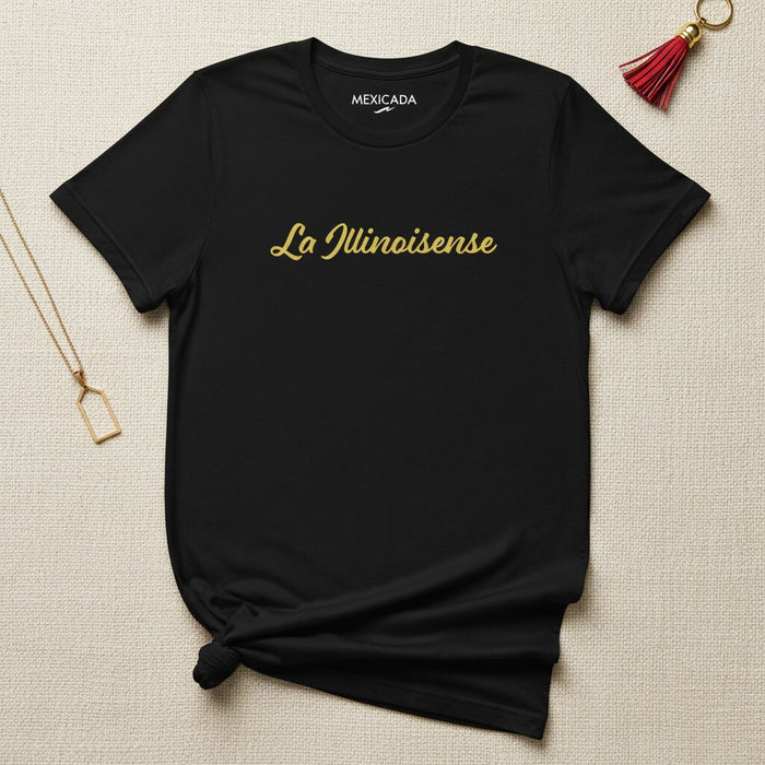 La Illinoisense Men & Women's T-Shirt | The Illinoisan, Roots, Heritage, Pride, Midwest Identity | L5