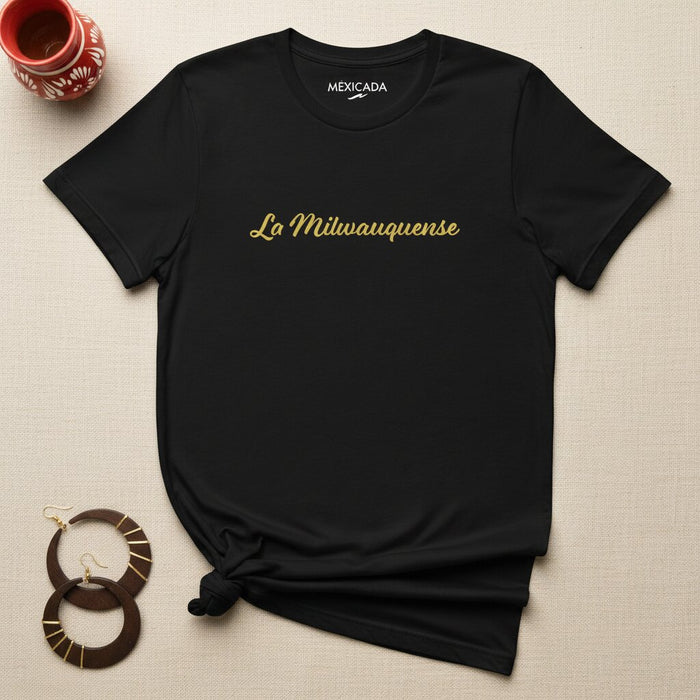 La Milwauquense Men & Women's T-Shirt | Milwaukee Pride, Heritage, Roots, Cultura, Community | L5
