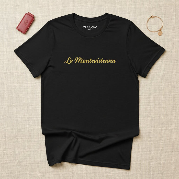 La Montevideana Men & Women's T-Shirt | Montevideo, Uruguay, Pride, Heritage, Coastal Spirit | L5