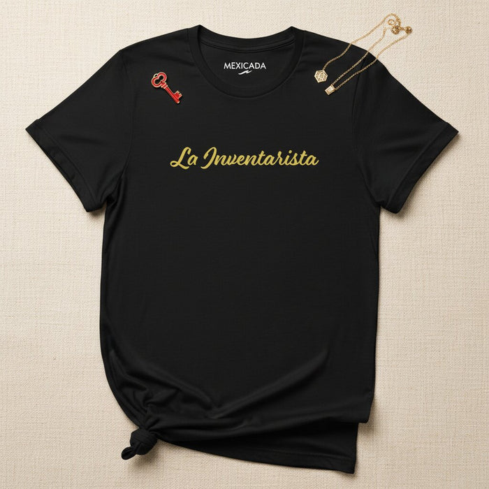 La Inventarista Men & Women's T-Shirt | The Inventor, Visionary, Creator, Imagination, Genius | L5