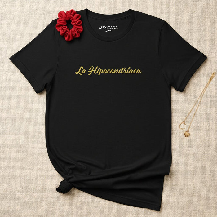 La Hipocondríaca T-Shirt | The Hypochondriac, Comedy, Humor, Fun, Colombian TV Series, Quirky | L5