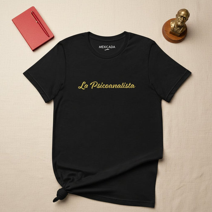 La Psicoanalista T-Shirt | The Psychoanalyst, Mind, Insight, Depth, Reflection, Awareness | L5