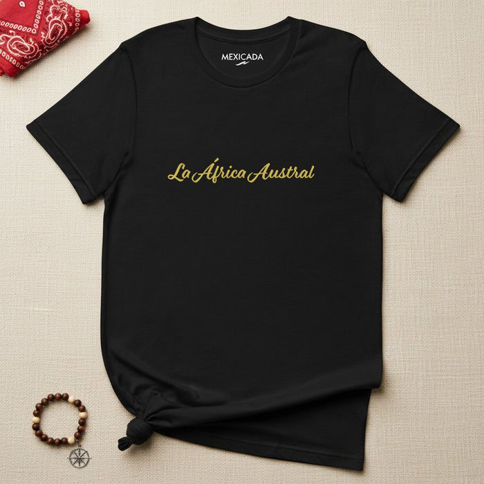 La África Austral Men & Women's T-Shirt | Southern Africa, Heritage, Roots, Culture, Unity, Pride | L5