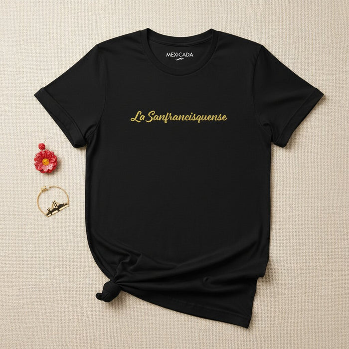 La Sanfrancisquense Men & Women's T-Shirt | San Francisco Pride, Unity, Heritage, Community, City Love | L5