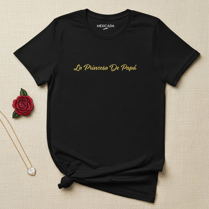 La Maglietta Da Uomo E Donna La Princesa De Papá | Principessa Di Papà, Amore, Famiglia, Orgoglio Latino, Figlia | L5