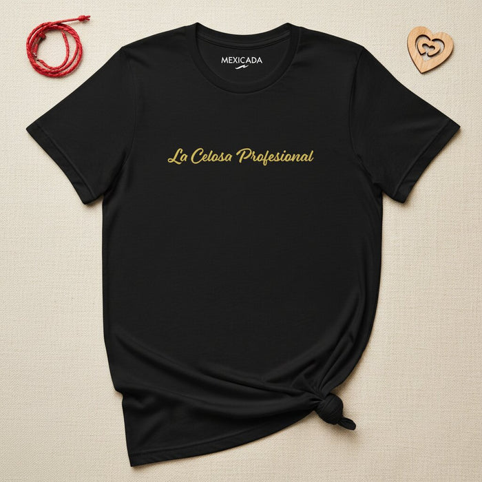 La T-Shirt La Professionista Gelosa | Atteggiamento, Sicurezza, Identità Audace | L5