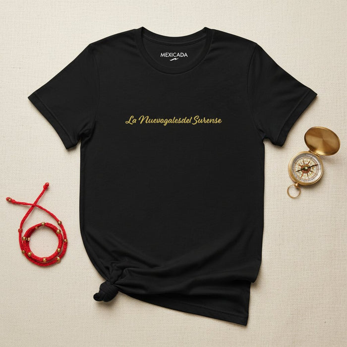 La T-Shirt da Uomo e Donna Nuevogalesdel Surense | New South Wave, Norteño, Orgoglio Regionale, Corridos | L5
