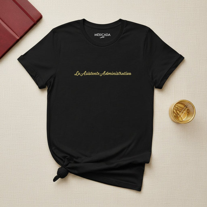 La T-shirt da uomo e donna Assistente Amministrativo | Assistente Amministrativo, Capo, Orgoglio d'Ufficio, Impegno | L5