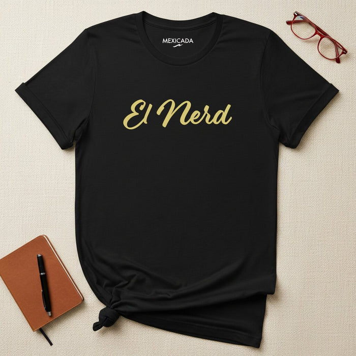 Maglietta da uomo e da donna El Nerd | Geek, intelligente, divertente, arguto, acuto, cerebrale, pensatore | E5