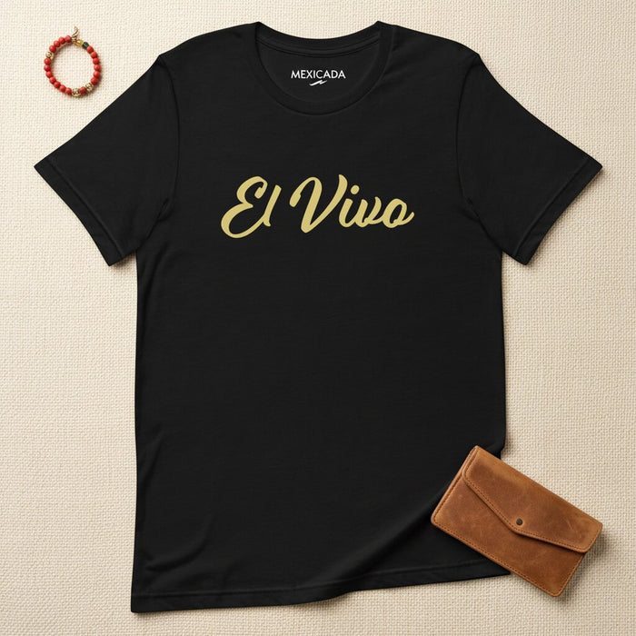 La T-Shirt El Vivo da Uomo e Donna | La Vita Viva, Energia, Spirito, Potenza, Piena di Anima | E5