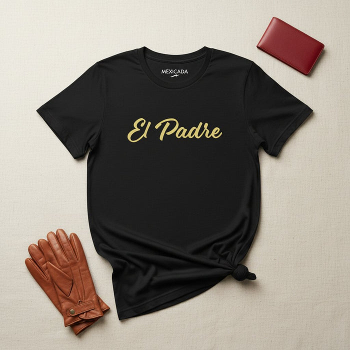 La T-Shirt El Padre da Uomo e Donna | Padre, Protettore, Leader, Onore, Rispetto | E5