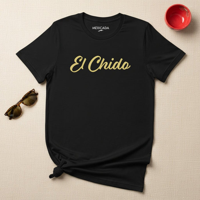 La T-Shirt El Chido | Quello Forte, Fiducia, Spavalderia, Identità Audace, Orgoglio Messicano | E5