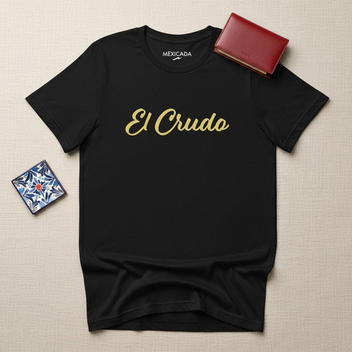 La T-Shirt Crudo per Uomo e Donna | Quello Grezzo, Forza, Potenza, Grinta, Spirito Coraggioso | E5