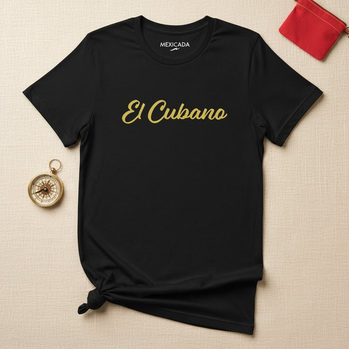 El Cubano Men & Women's T-Shirt | Cuban, Pride, Heritage, Havana, Caribbean Roots | E5