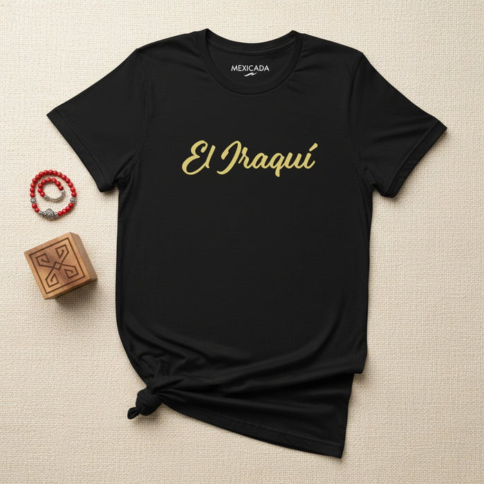 El Iraquí Men & Women's T-Shirt | The Iraqi, Strength, Resilience, Heritage, Pride | E5