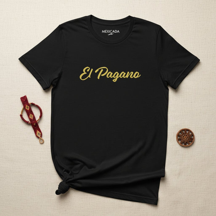 La Maglietta di El Pagano per Uomo e Donna | Pagano, Ribellione, Rituale, Potere Mistico, Spirito Ancestrale | E5