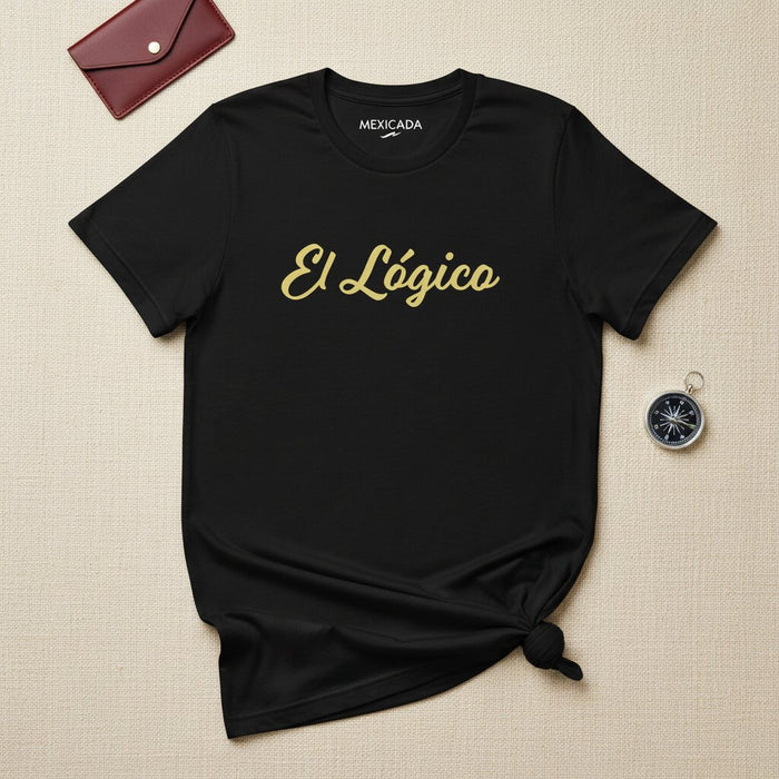 La T-Shirt El Lógico da Uomo e Donna | Quello Logico, Intelligenza, Strategia, Mente sul Corpo | E5