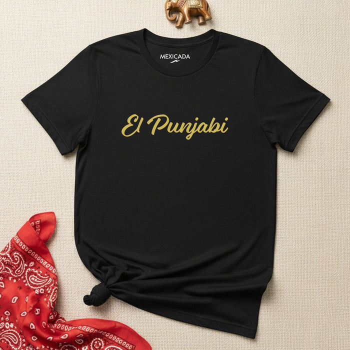 El Punjabi Men & Women's T-Shirt | Punjabi, Strength, Heritage, Culture, Pride | E5