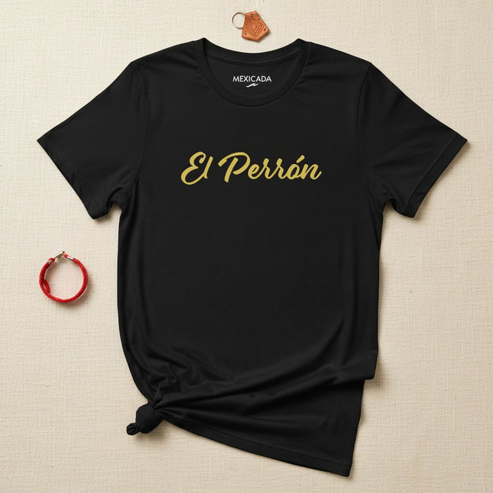 La T-Shirt El Perrón | Forza, Lealtà, Potenza, Coraggio, Spirito Alpha | E5