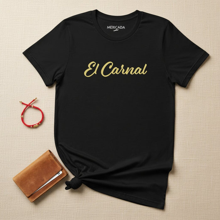 Maglietta El Carnal | Amico Intimo, Fratellanza, Lealtà, Famiglia, Rispetto, Legame | E5