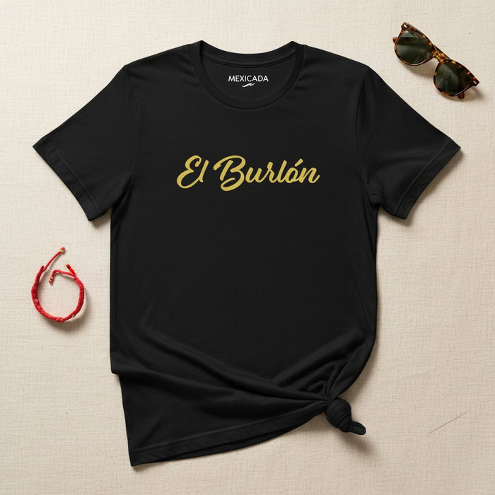 La T-shirt El Burlón | Il Giullare, Burlone, Umorismo, Monelleria, Risate, Spirito Giocoso | E5