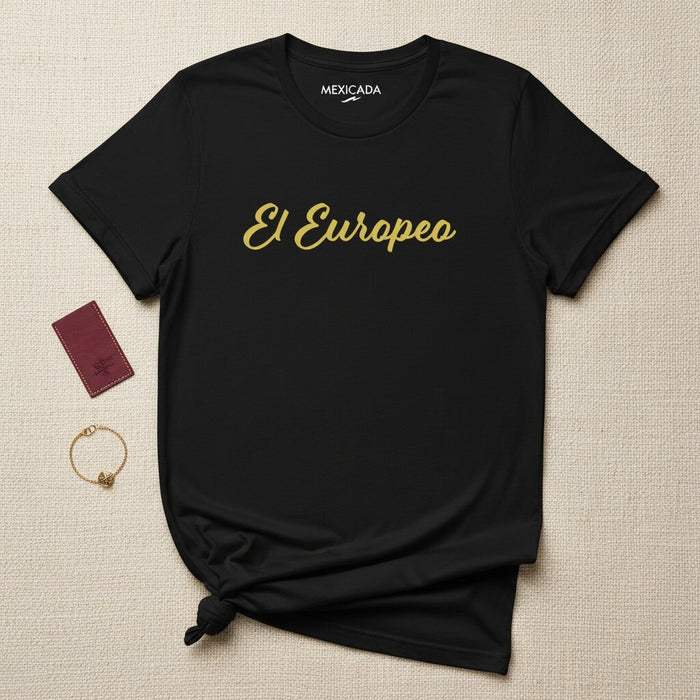 El Europeo T-Shirt | The European, Unity, Heritage, Strength, Identity, Pride | E5