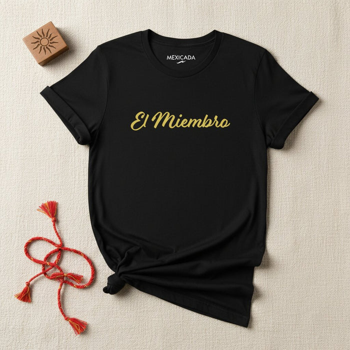 La T-Shirt da Uomo e Donna El Miembro | The Member, Audace, Sicura, Dichiarazione, Umorismo | E5