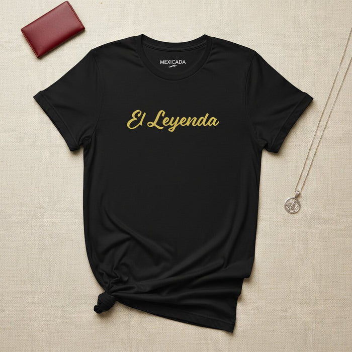 La Maglietta El Leyenda da Uomo e Donna | La Leggenda, Eroe, Mito, Eredità, Avventura | E5