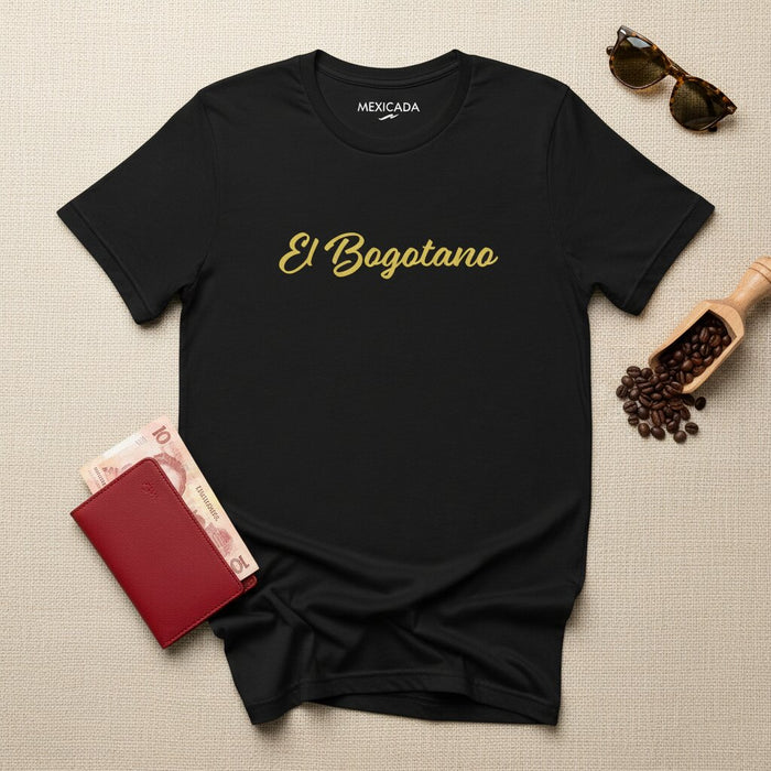 El Bogotano T-Shirt | Bogotá, Colombian Pride, Heritage, Identity, Culture | E5