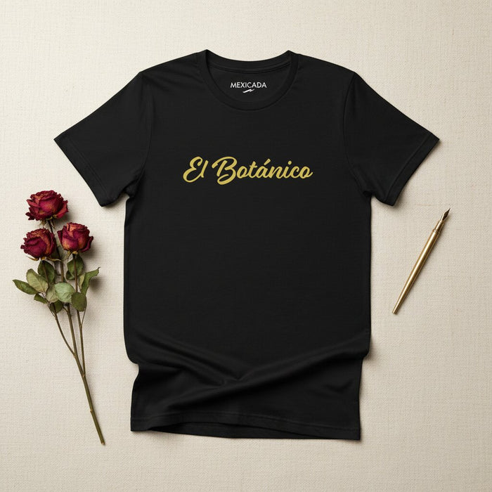 La T-shirt da uomo e donna El Botánico | Il Botanico, Natura, Crescita, Guarigione, Saggezza Erboristica, Energia della Terra | E5