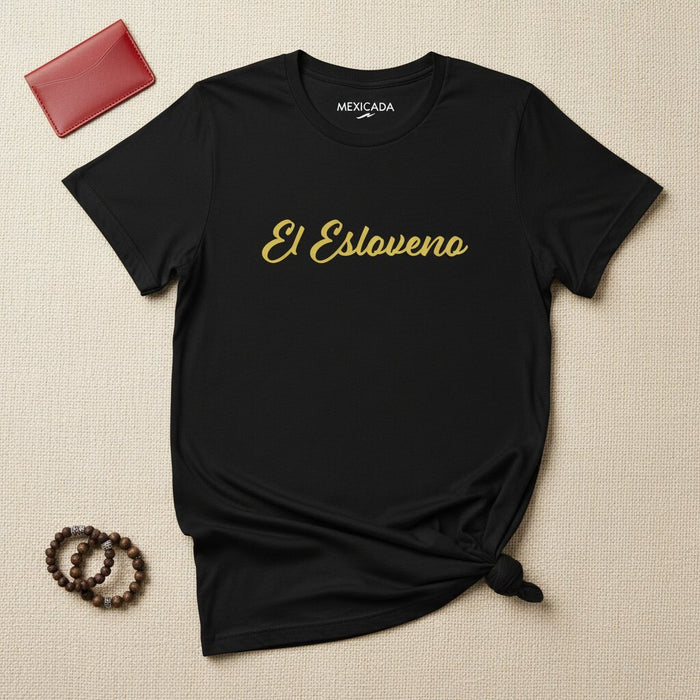 El Esloveno Men & Women's T-Shirt | The Slovenian, Heritage, Identity, Pride, Roots, Culture | E5