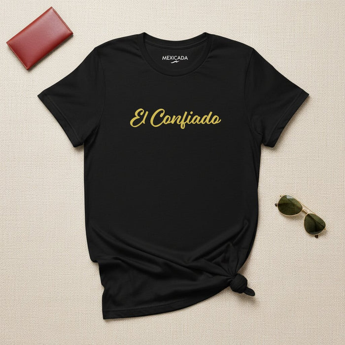 La T-shirt da uomo e donna El Confiado | Il fiducioso, audace, senza paura, spavaldo, fiducia in sé stessi | E5