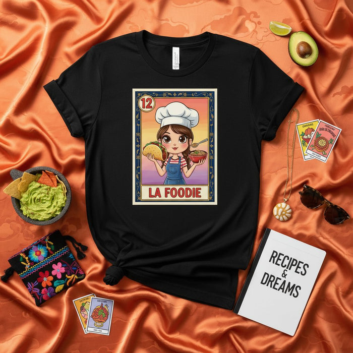 LA FOODIE Mexican Loteria Card T-Shirt Women's Unisex Chef Cook Taco Funny Gift Tee Shirt
