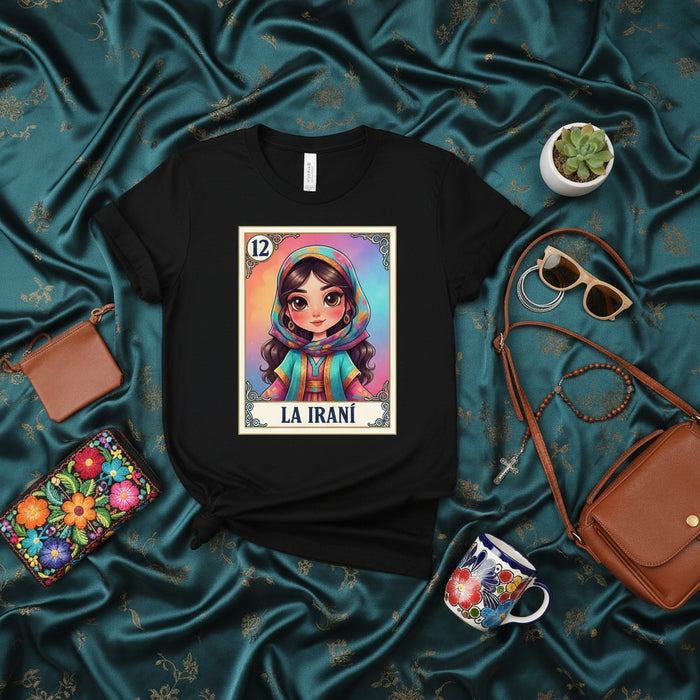 LA IRANÍ - La Loteria Card 12 "La Iraní" Persian Woman T-Shirt, Unisex Graphic Tee, Colorful Cultural Art Design, Mexican Bingo Game Inspired Apparel, Gift for Her