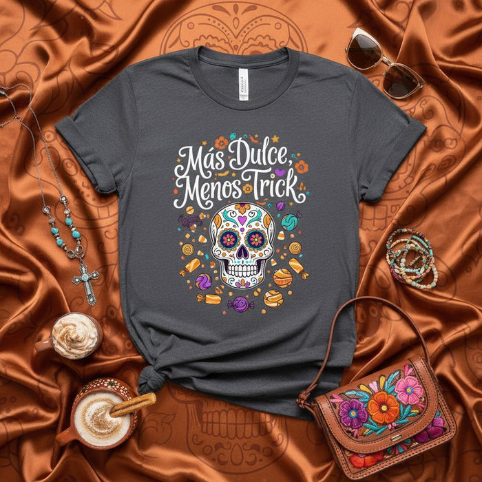 Más Dulce Menos Trick Day of the Dead Sugar Skull T-Shirt, Día de Muertos Candy Graphic Tee, Unisex Halloween Shirt for Men and Women, Festive Spooky Season Apparel
