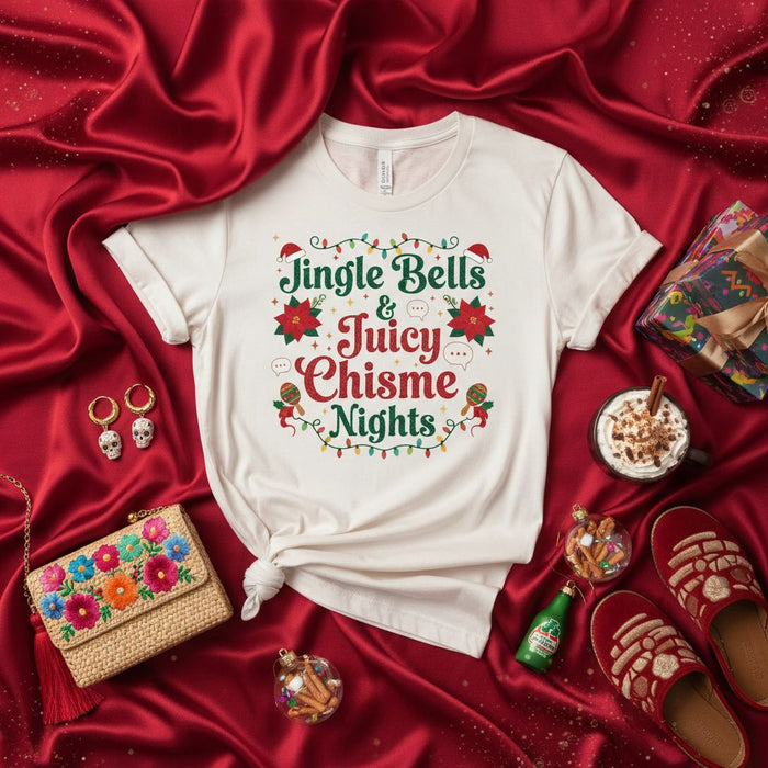 Jingle Bells & Juicy Chisme Nights T-Shirt, Funny Christmas Holiday Tee, Latina Chistmas Gift, Spanish English Pun Shirt, Mexican Navidad Party Top