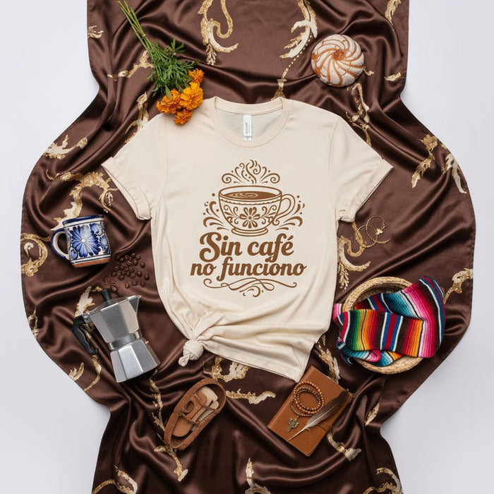 Sin café no funciono T-Shirt, Coffee Lover Unisex Tee, Spanish Quote Shirt, Espresso Cafeine Design, Gift for Coffee Addicts, Funny Latinx Shirt, Retro Style Graphic Top