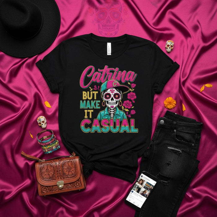 Catrina But Make It Casual T-Shirt, Day of the Dead Sugar Skull La Calavera Catrina Unisex Tee, Dia de Muertos Festive Outfit, Calavera with Hat and Flowers Graphic Shirt
