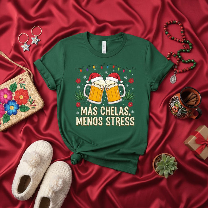 Más Chelas Menos Stress Christmas Beer Shirt, Funny Holiday Drinking Tee, Santa Hat Chelada Cerveza T-Shirt, Mexican Posada Navidad Gift, Unisex Green Tee for Men Women