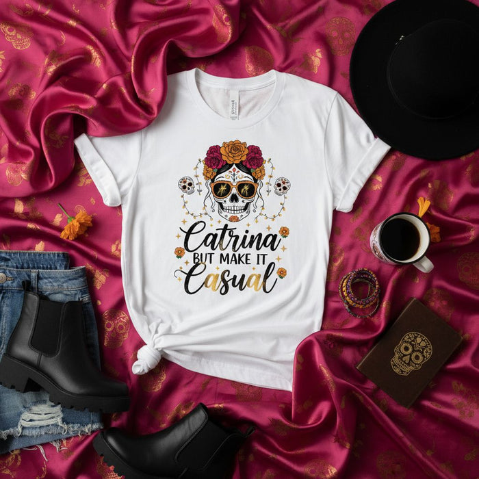 Catrina But Make It Casual T-Shirt, Day of the Dead Sugar Skull Tee, Dia de Muertos Flower Crown Shirt, Calavera with Sunglasses Unisex Top, Halloween Costume Idea Apparel