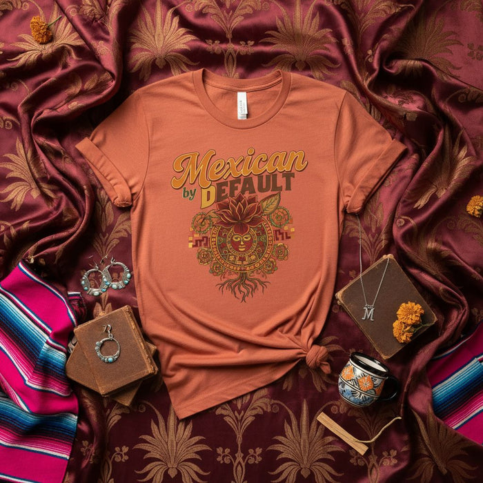 Mexican by Default Shirt, Chingona Aztec Calendar Mexican Roots Graphic Tee, Unisex T-Shirt, Día de Muertos Apparel, Cinco de Mayo T-Shirt, Mexico Pride Gift Idea