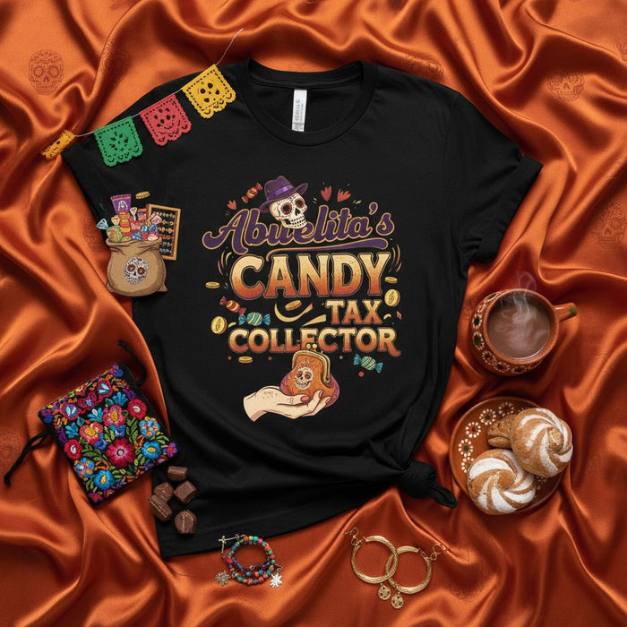 Abuelita's Candy Tax Collector Day of the Dead Shirt, Funny Halloween Dia de Muertos Grandma Skull Gift Tee, Unisex T-shirt for Hispanic Grandmothers and Family Celebration
