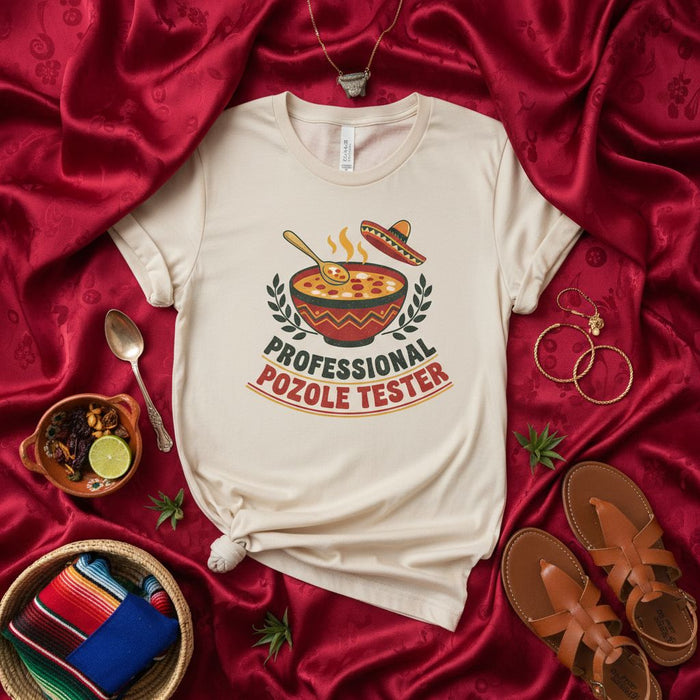 Professional Pozole Tester Shirt, Mexican Food Lover Tee, Cinco de Mayo Fiesta Top, Funny Latin Dish Graphic T-Shirt, Pozolazo Soup Gift for Men Women