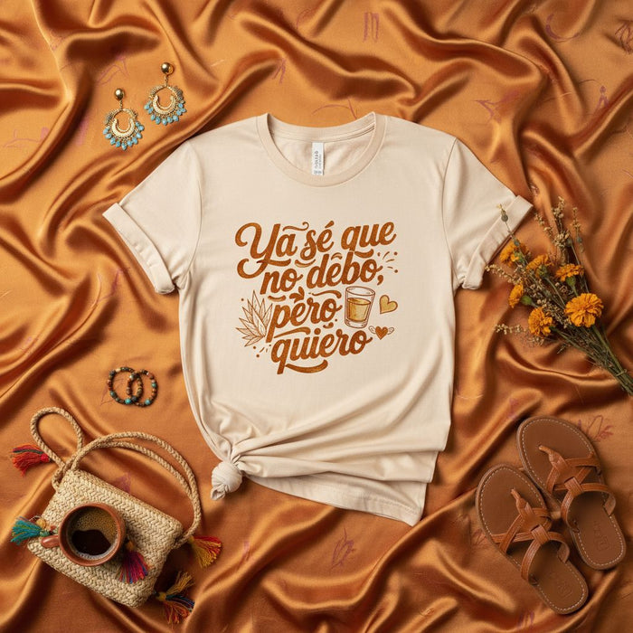 Ya sé que no debo pero quiero Shirt, Funny Spanish Drinking Tee, Tequila Lover Gift, Agave Plant Graphic, Hispanic Heritage T-Shirt, Fiesta Apparel, Mexican Party Top, Unisex Crewneck T-shirt
