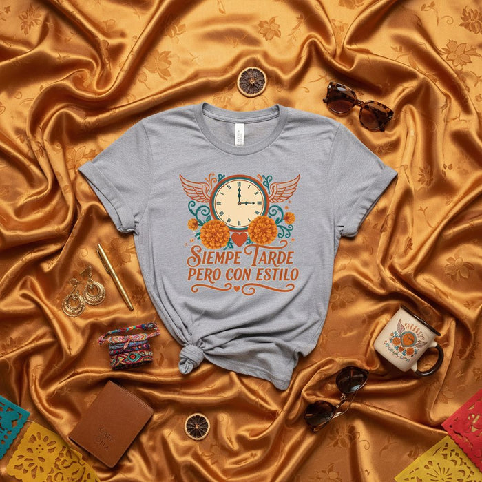 Siempre Tarde Pero Con Estilo T-Shirt, Spanish Quote Tee, Late but in Style Shirt, Mexico Time Clock with Wings and Marigold Flowers, Funny Unisex Gift Top