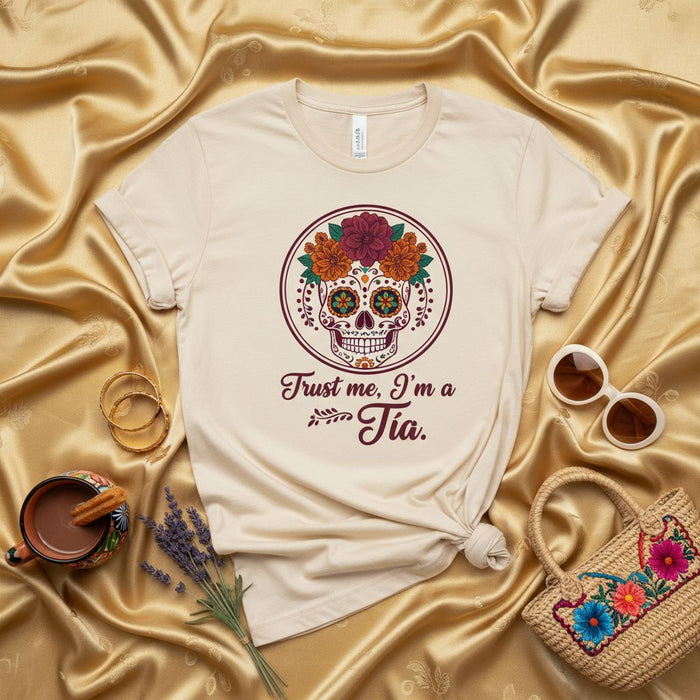 Trust me, I'm a Tia Sugar Skull T-Shirt with Flowers Day of the Dead Dia de Muertos Gift for Aunt Funny Latina Family Shirt Unisex Tee.