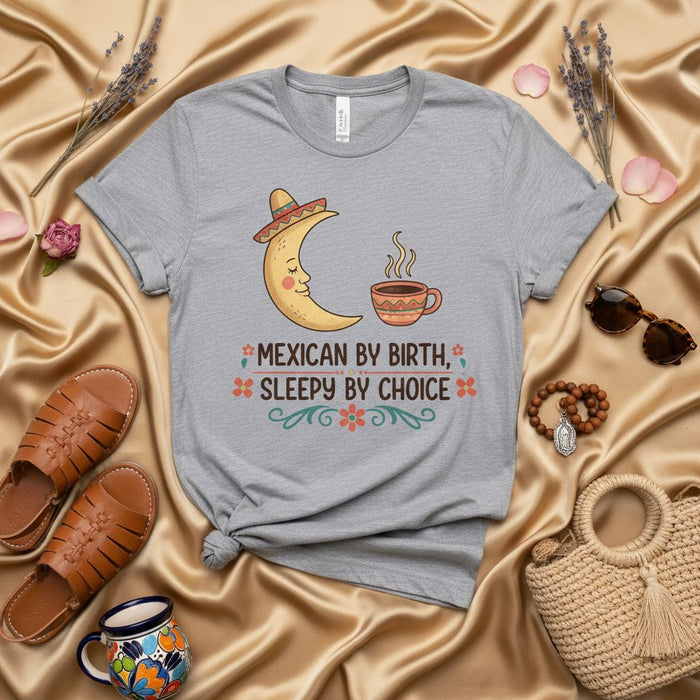 Mexican By Birth, Sleepy By Choice T-Shirt, Cute Moon Sombrero Coffee Shirt, Funny Mexican Heritage Tee, Culture Gift Idea, Unisex Graphic Sleep Shirt