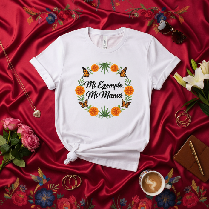 Mi Ejemplo Mi Mamá T-Shirt, Mexican Mom Gift, Mother's Day Shirt, Marigold Flower Butterfly Graphic Tee, Spanish Language Mother Example, Unisex Shirt for Latina Mama, Cultural Gift Idea