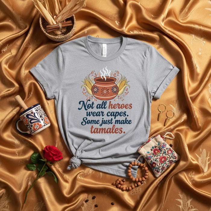 Not all heroes wear capes. Some just make tamales. Tamale Maker Shirt, Mexican Food Lover Gift, Tamal Cooking T-Shirt, Comfort Colors Style Tee, Traditional Dish Apparel.
